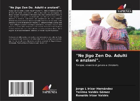 "Ne Jigo Zen Do. Adulti e anziani".