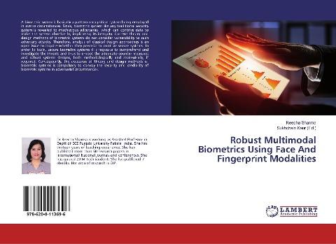 Robust Multimodal Biometrics Using Face And Fingerprint Modalities