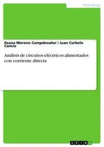 Análisis de circuitos eléctricos alimentados con corriente directa