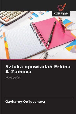 Sztuka opowiada¿ Erkina A`Zamova