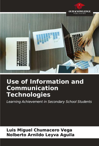 Use of Information and Communication Technologies