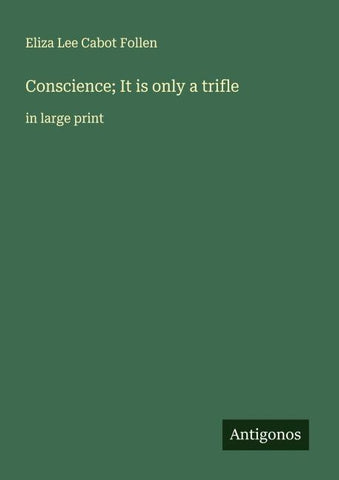 Conscience; It is only a trifle