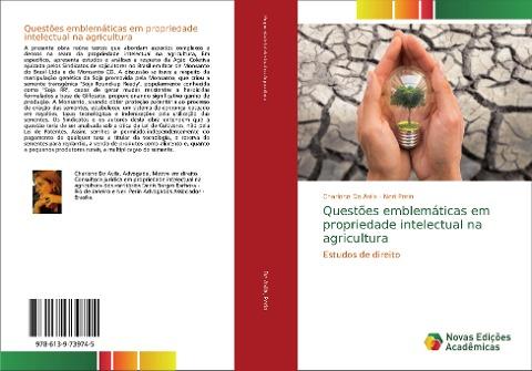 Questões emblemáticas em propriedade intelectual na agricultura