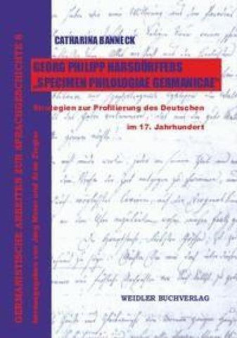 Georg Philipp Harsdörffers "Specimen Philologiae Germanicae"