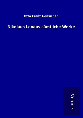Nikolaus Lenaus sämtliche Werke