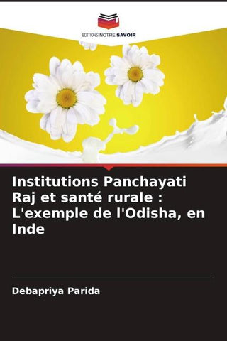 Institutions Panchayati Raj et santé rurale : L'exemple de l'Odisha, en Inde