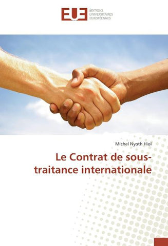 Le Contrat de sous-traitance internationale
