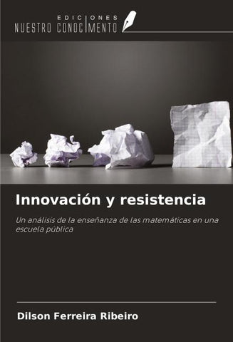 Innovación y resistencia