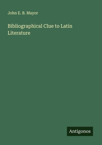 Bibliographical Clue to Latin Literature