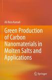 Green Production of Carbon Nanomaterials in Molten Salts and Applications