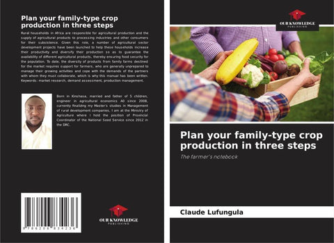 Plan your family-type crop production in three steps