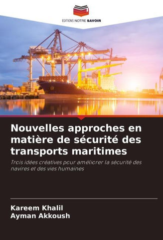 Nouvelles approches en matière de sécurité des transports maritimes