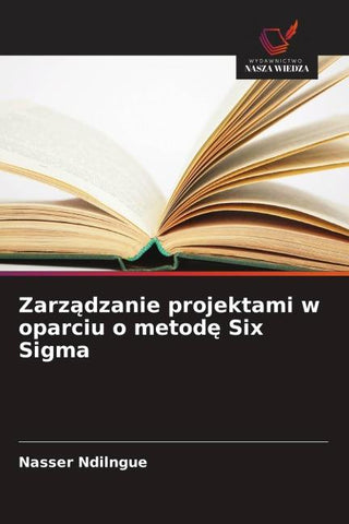 Zarz¿dzanie projektami w oparciu o metod¿ Six Sigma