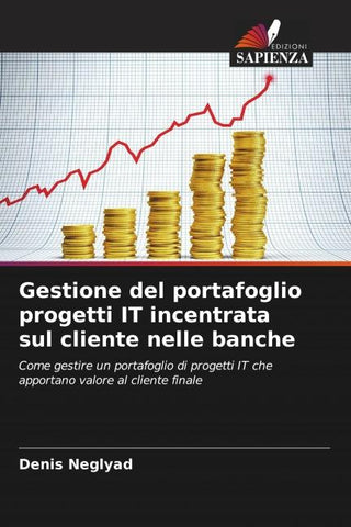 Gestione del portafoglio progetti IT incentrata sul cliente nelle banche