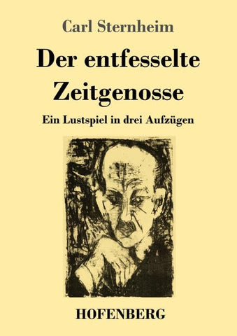 Der entfesselte Zeitgenosse