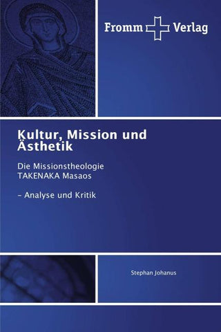 Kultur, Mission und Ästhetik