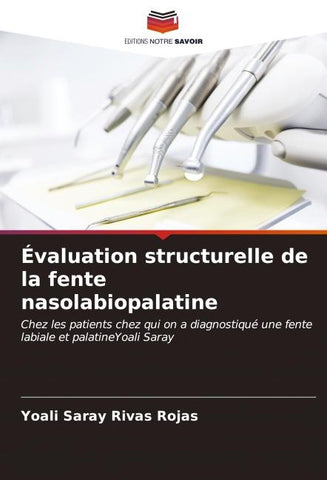 Évaluation structurelle de la fente nasolabiopalatine