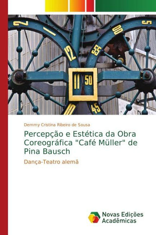 Percepção e Estética da Obra Coreográfica "Café Müller" de Pina Bausch