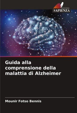 Guida alla comprensione della malattia di Alzheimer