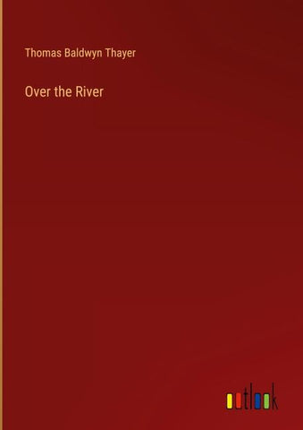 Over the River
