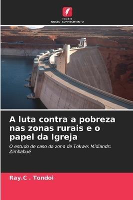 A luta contra a pobreza nas zonas rurais e o papel da Igreja