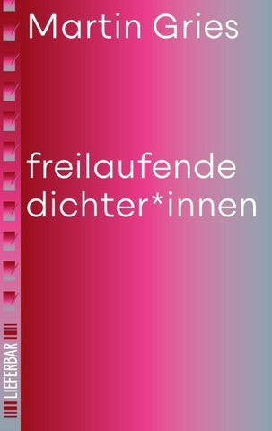 freilaufende dichter*innen