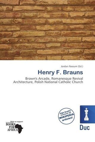 Henry F. Brauns