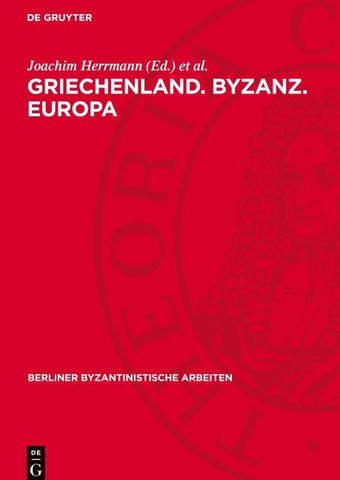 Griechenland. Byzanz. Europa