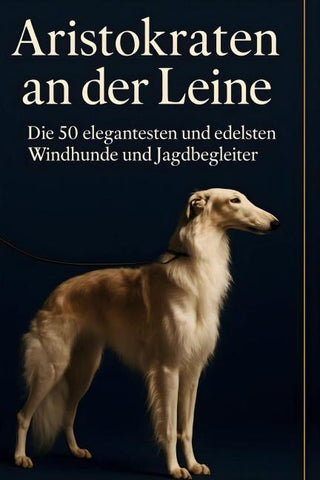 Aristokraten an der Leine