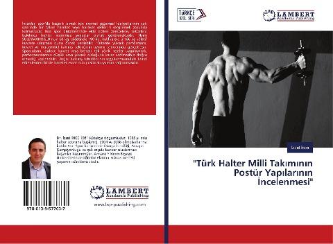 "Türk Halter Milli Tak¿m¿n¿n Postür Yap¿lar¿n¿n ¿ncelenmesi"