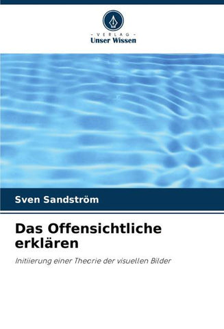 Das Offensichtliche erklären