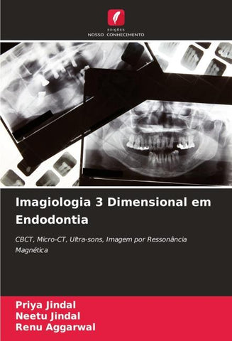 Imagiologia 3 Dimensional em Endodontia