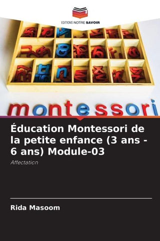 Éducation Montessori de la petite enfance (3 ans - 6 ans) Module-03