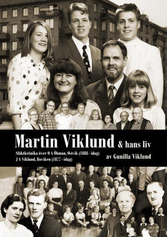 MARTIN VIKLUND och hans släkt