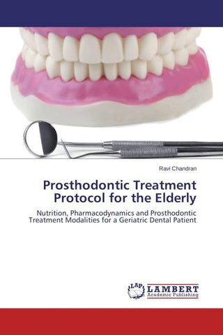 Prosthodontic Treatment Protocol for the Elderly