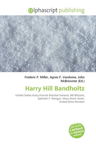 Harry Hill Bandholtz