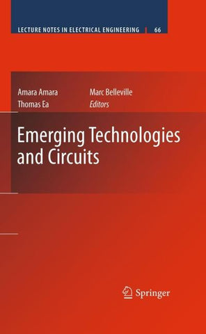 Emerging Technologies and Circuits