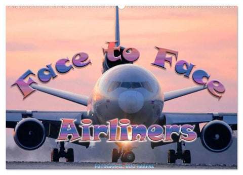 Airliners - Face to Face (Wandkalender 2027 DIN A2 quer), CALVENDO Monatskalender