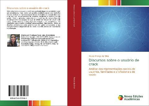 Discursos sobre o usuário de crack