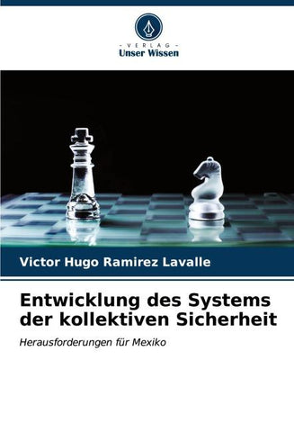 Entwicklung des Systems der kollektiven Sicherheit