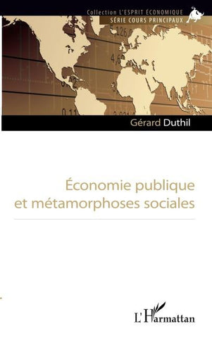 Economie publique et métamorphoses sociales