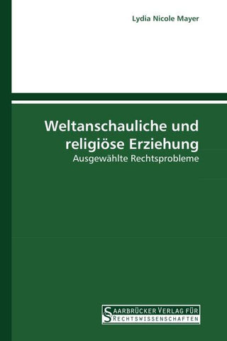 Weltanschauliche und religiöse Erziehung