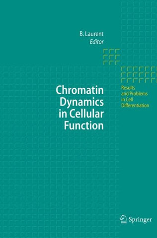 Chromatin Dynamics in Cellular Function