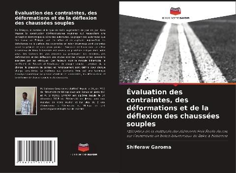 Évaluation des contraintes, des déformations et de la déflexion des chaussées souples