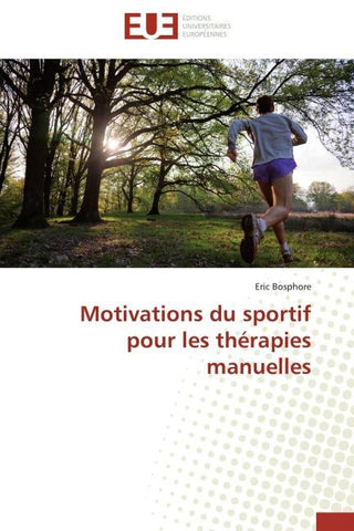 Motivations du sportif pour les thérapies manuelles