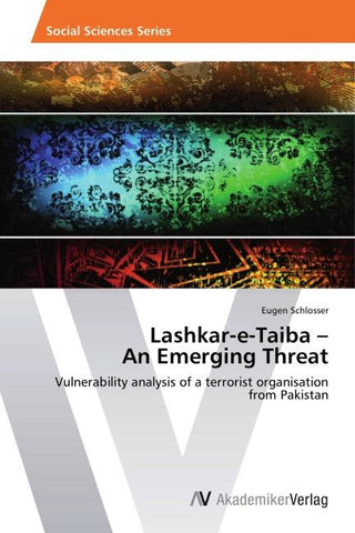 Lashkar-e-Taiba       -  An Emerging Threat