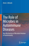 The Role of Microbes in Autoimmune Diseases