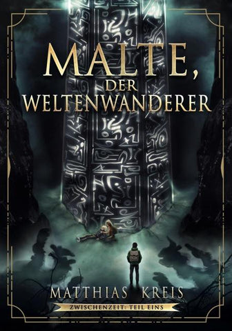 Malte, der Weltenwanderer