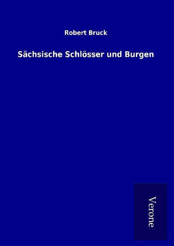 Sächsische Schlösser und Burgen