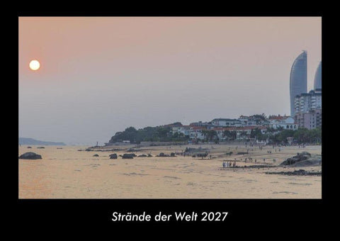 Strände der Welt 2027 Fotokalender DIN A3